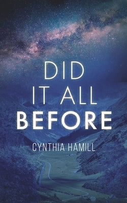 Did It All Before by Hamill, Cynthia