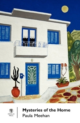 Mysteries of the Home by Meehan, Paula