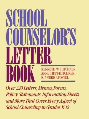 School Counselor's Letter Book by Hitchner, Kenneth W.