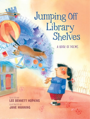Jumping Off Library Shelves by Hopkins, Lee Bennett