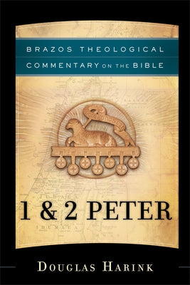 1 & 2 Peter by Harink, Douglas