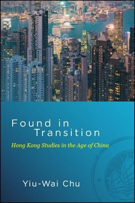 Found in Transition by Chu, Yiu-Wai
