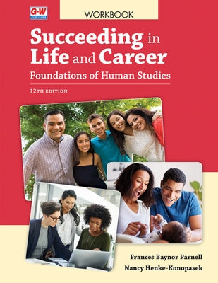 Succeeding in Life and Career: Foundations of Human Studies by Parnell, Frances Baynor