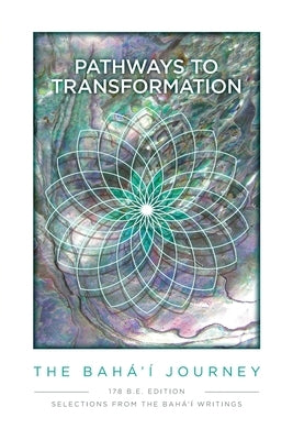 Pathway to Transformation: The Baha'i Journey by Davidson, John