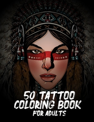 50 Tattoo Coloring Book For Adults: Book Adult Coloring Book with Awesome, and Relaxing Tattoo Designs for Men and Women. by M. Badran