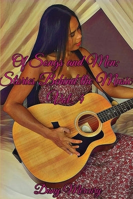 Of Songs and Men: Stories Behind the Music, Vol. 4 by Mercury, Dany