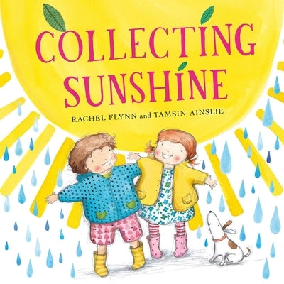 Collecting Sunshine by Flynn, Rachel