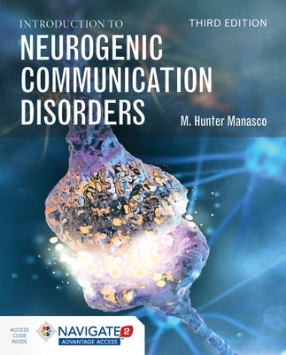 Introduction to Neurogenic Communication Disorders by Manasco, M. Hunter