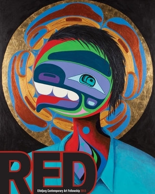 Red: Eiteljorg Contemporary Art Fellowship 2013 by McNutt, Jennifer Complo