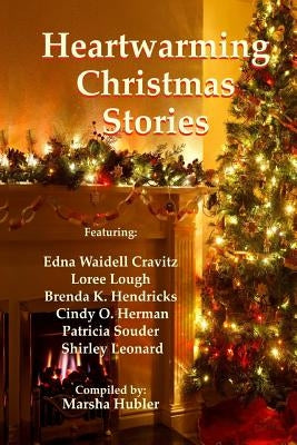 Heartwarming Christmas Stories by Lough, Loree