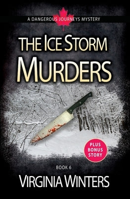 The Ice Storm Murders by Winters, Virginia