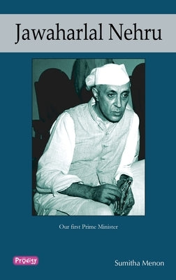 Jawaharlal Nehru by Menon, Sumitha