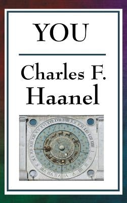 You by Haanel, Charles F.
