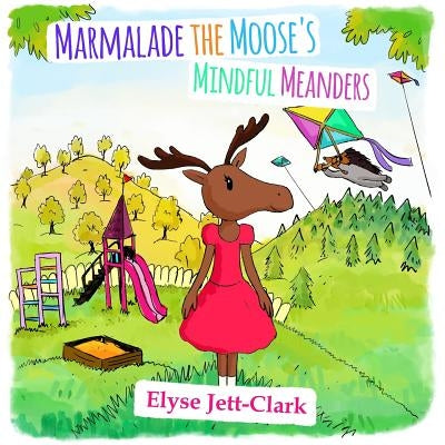 Marmalade the Moose's Mindful Meanders by Harets, Mykyta