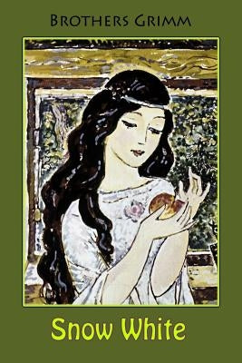 Snow White by Grimm, Brothers