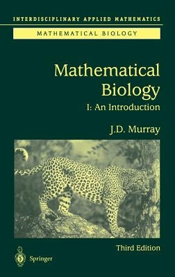 An Introduction to Mathematical Biology by Murray, James D.