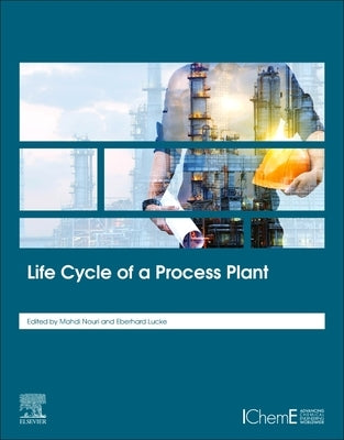 Life Cycle of a Process Plant by Nouri, Mahdi