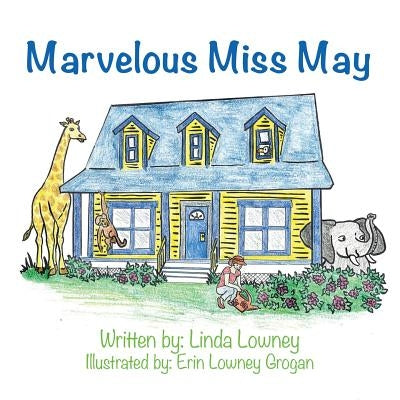 Marvelous Miss May by Lowney, Linda