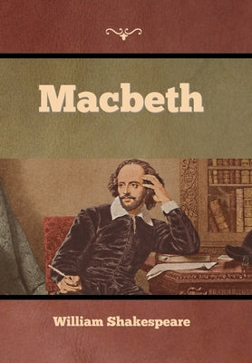 Macbeth by Shakespeare, William