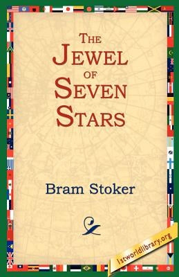 The Jewel of Seven Stars by Stoker, Bram