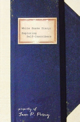 White Snake Diary by Perry, Jane P.