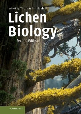 Lichen Biology by Nash III, Thomas H.
