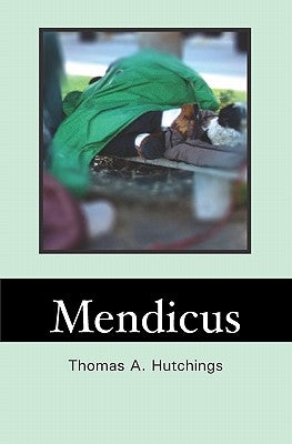 Mendicus by Hutchings, Thomas A.