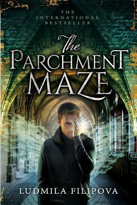 The Parchment Maze by Filipova, Ludmila