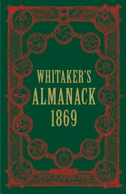 Whitaker's Almanack 1869 by Whitaker's