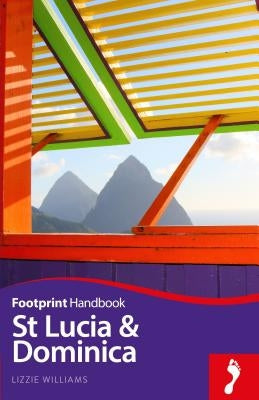 St Lucia and Dominica Handbook by Williams, Lizzie