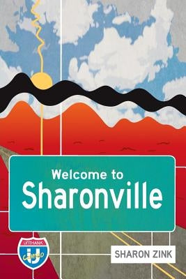 Welcome to Sharonville by Zink, Sharon