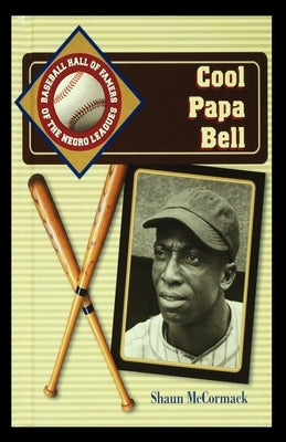 Cool Papa Bell by McCormack, Shaun