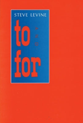 To and for by Levine, Steve