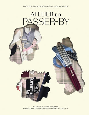 Atelier E.B: Passer-By by Lipscombe, Beca