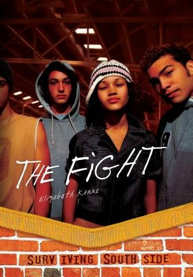 The Fight by Karre, Elizabeth