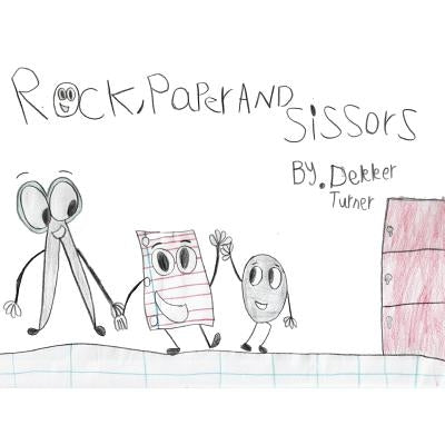 Rock, Paper and Sissors by Turner, Dekker