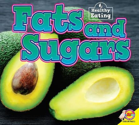 Fats and Sugars by McMullen, Gemma