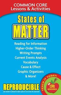 States of Matter: Common Core Lessons & Activities by Marsh, Carole
