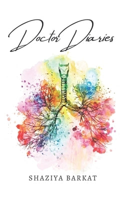 Doctor Diaries by Barkat, Shaziya