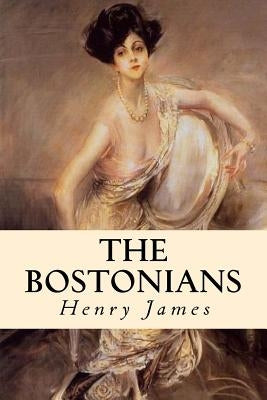 The Bostonians: Complete Volumes I and II by Anderson, Taylor
