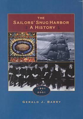 The Sailor's Snug Harbor by Barry, Gerald J.