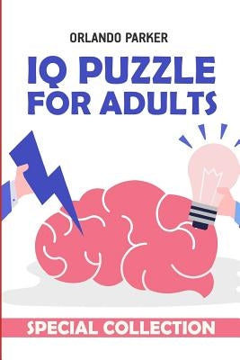 IQ Puzzle For Adults: Araf Puzzles by Parker, Orlando