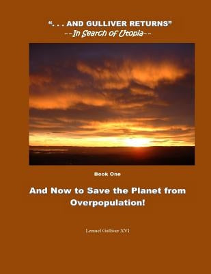 And Now to Save the Planet from Overpopulation: Touch Down by Slow, Jacqueline