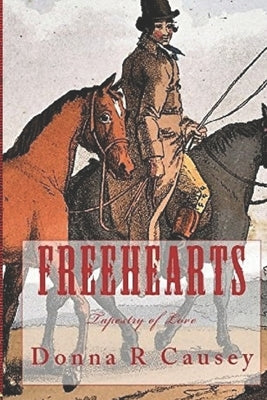 FreeHearts: A Novel of Colonial America by Causey, Donna R.