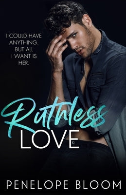 Ruthless Love by Bloom, Penelope