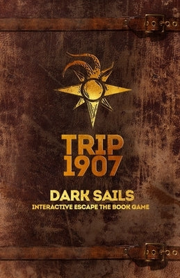 Trip 1907 (2nd Edition): Dark Sails by Kiafas, Giorgos