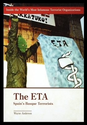 The ETA: Spain's Basque Terrorists by Anderson, Wayne