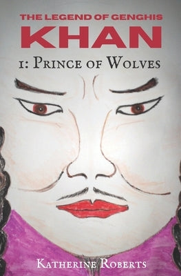 Prince of Wolves by Roberts, Katherine