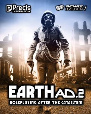 EarthAD.2: Roleplaying After the Cataclysm by Spahn, Peter C.
