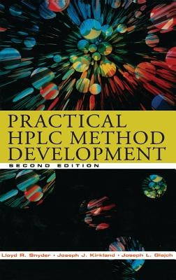 Practical HPLC Method Development by Snyder, Lloyd R.